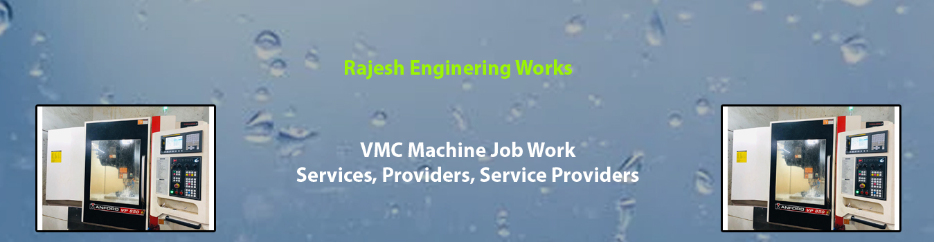 VMC Machine Job Work